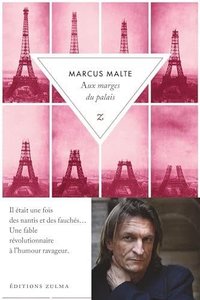 Aux marges du palais: roman, inspiré d'une histoire qui pourrait bien être vraie
