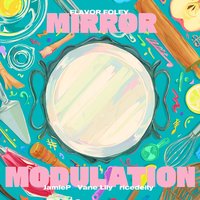 MIRROR MODULATION